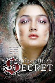 YA Book Review: 'The Shapeshifter's Secret' by Heather Ostler