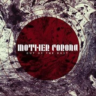 Mother Corona - Out of the Dust