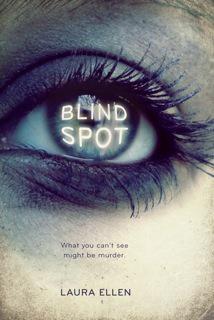 Waiting on Wednesday [45] - Blind Spot by Laura Ellen