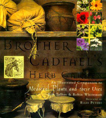 Brother-Cadfael-s-Herb-Garden-9780821223871