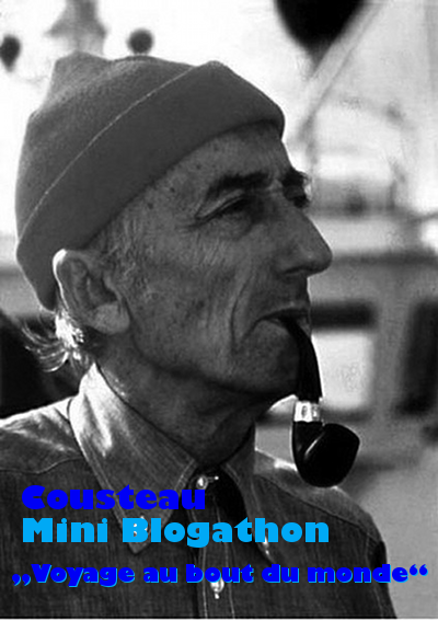 Cousteau Mini Blogathon: Voyage au bout du monde