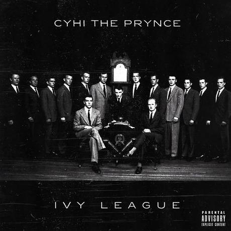 Cyhi Da Prynce - Ivy League Club // Mixtape