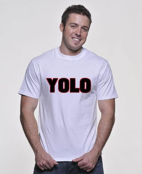 you only live once, t-shirt, yolo tshirt, custom tee