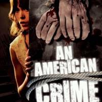 An American Crime: A Gut-wrenching Tale of Human Abuse