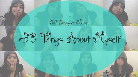 BC Bloggers Meme: 30 Things About Myself