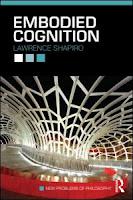 'Embodied Cognition', by Lawrence Shapiro