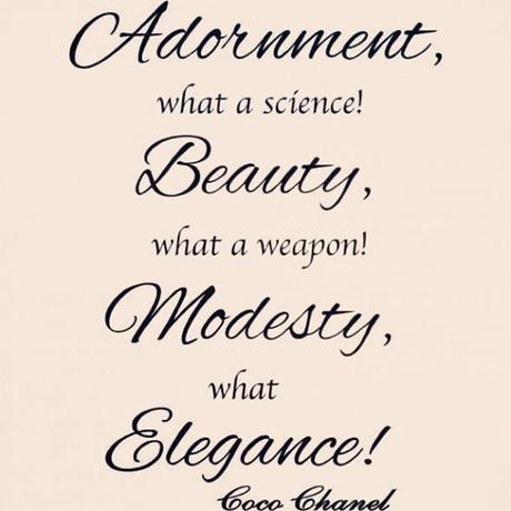 True! #cocochanel #fashion #beauty #adornment #elegance #modesty #values #quotes #igers (Taken with Instagram)
