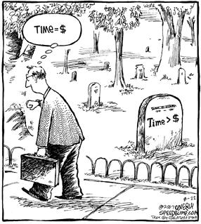 time is greater than money The Indispensible Man