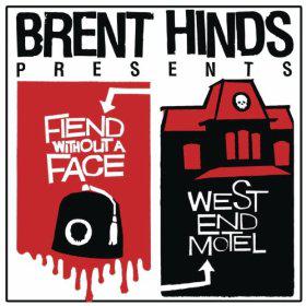 Fiend Without A Face/West End Motel: Don't Shiver, You're A Winner