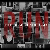 The Black Cadillacs - Run