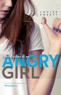Book Review: Confessions of an Angry Girl by Louise Rozett