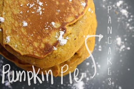 on pumpkin pie pancakes...