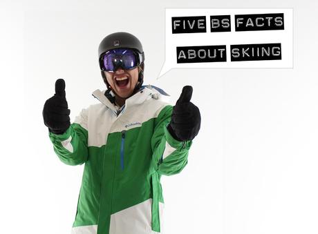 Five BS Facts About Skiing