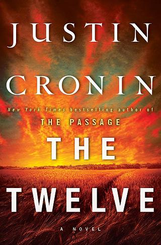 the-twelve Horror Novel Feature: “The Twelve” by Justin Cronin