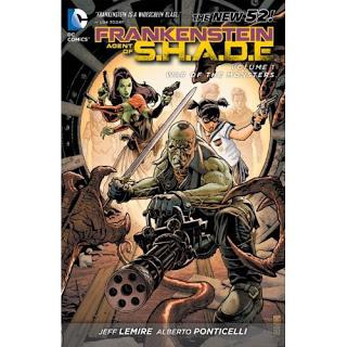 Frankenstein:  Agent of SHADE Vol. 1:  War of the Monsters