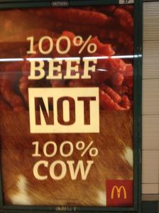 100% Mysterious! McDonald’s Ad Saying “100% Beef Not 100% Cow” May Give Philosophy Majors New Topic To Debate At 2:00 A.M.