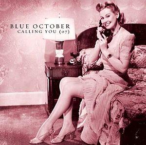 Calling You (Blue October song)