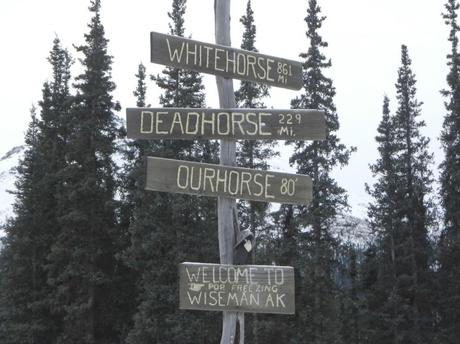 Welcome Sign in Wiseman, Alaska Great Drives: Alaska’s Dalton Highway | Fairbanks to Deadhorse