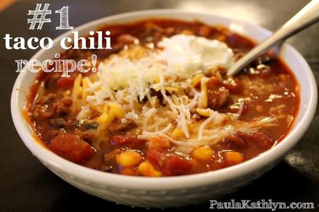#1 Taco Chili Recipe