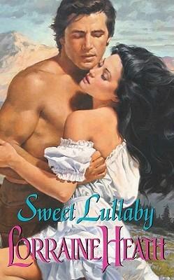 Book Review: Sweet Lullaby by Lorraine Heath