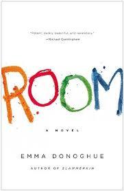 Sometimes the world is too much, Review of Emma Donoghue’s “ROOM:A Novel”