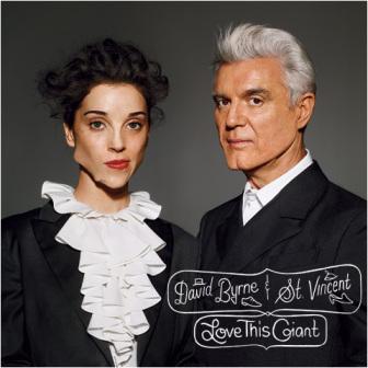 Best Releases of 2012 St. Vincent and David Byrne - Love This Giant
