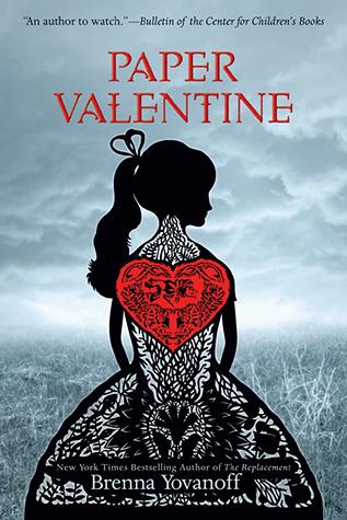 Wishlist Wednesday #7: Paper Valentine by Brenna Yovanoff Paper Valentine