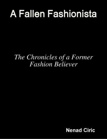 Contents from my book about my experience in the fashion industry
