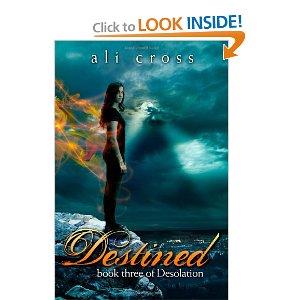 Destined: book three of Desolation (Volume 3)