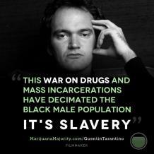 Tarantino calls America’s drug war the new slavery
