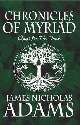 Chronicles of Myriad: Quest for the Oracle by James Nicholas Adams [Review]
