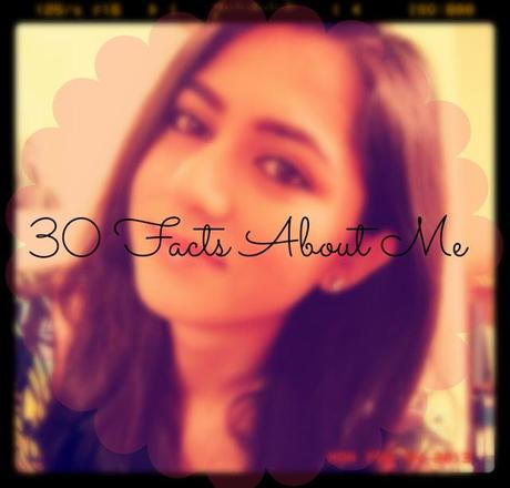30 Facts About Me!