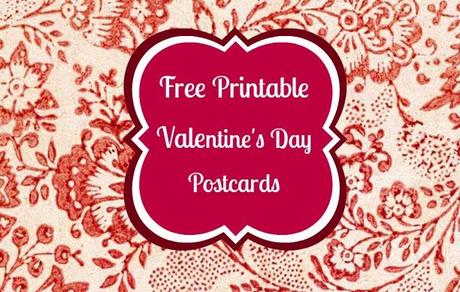 Free Printable St. Valentine’s Postcards