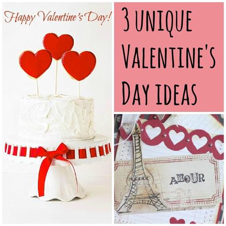 3 Unique Valentine's Day Ideas