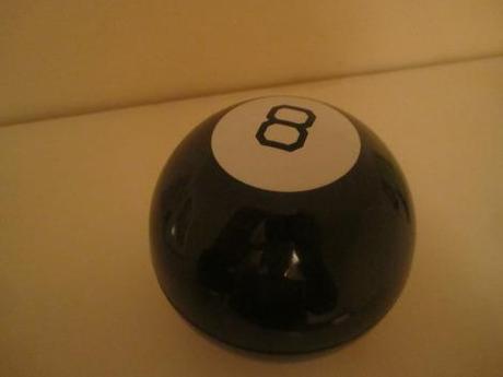 The Magig Eight Ball - never fails to answer a question.