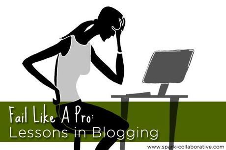 fail like a pro - lessons in blogging