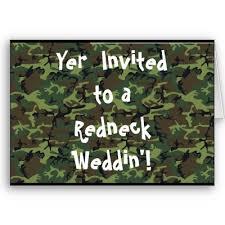 Redneck Wedding-Too Good to Pass On