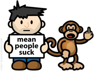 Bloggers For Peace: Forgiving Our Critics and 1 Star Reviewers! mean-people-suck-man-monkey