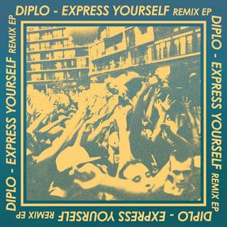 Diplo - Express Yourself Remix EP