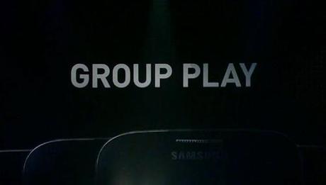 group play Galaxy S4 and New Features For You