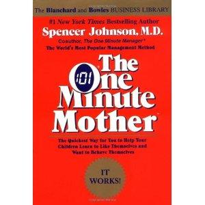 Friday Reads: The One Minute Mother by Spencer Johnson