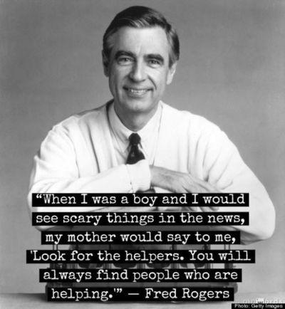 MISTER-ROGERS-HELPERS-QUOTE MISTER-ROGERS-HELPERS-QUOTE