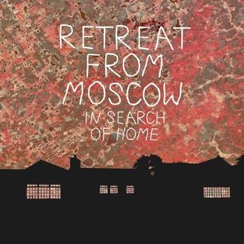 isoh Retreat From Moscow – In Search of Home