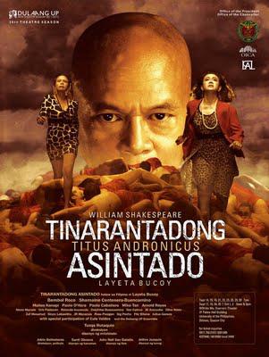Tinarantadong Asintado, Dulaang UP's Filipino adaptation of Shakespeare's Titus Andronicus