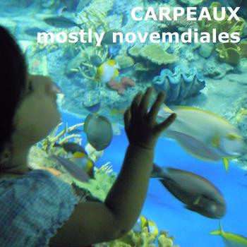 Carpeaux – Mostly Novemdiales