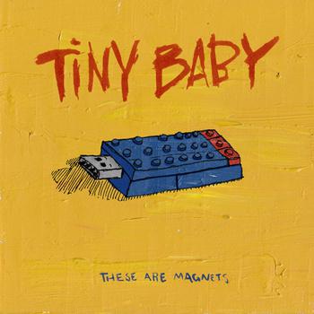 These Are Magnets – Tiny Baby