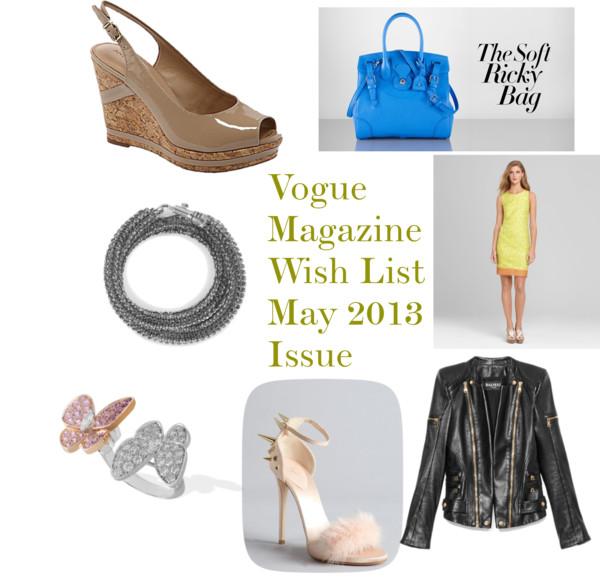 Vogue Magazine Wish List:May 2013 Issue