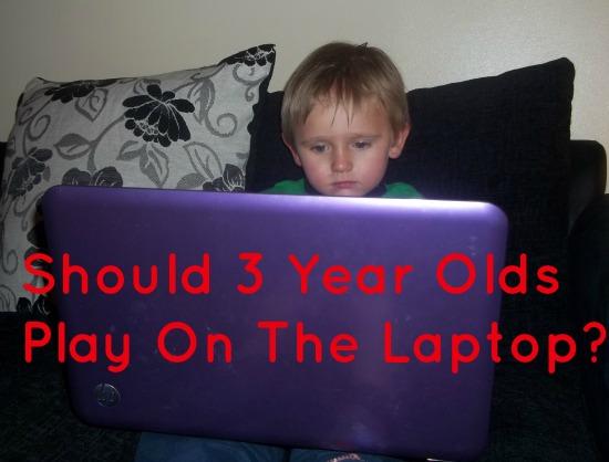 DEBATE 003 Should 3 Year Olds Play On The Laptop?