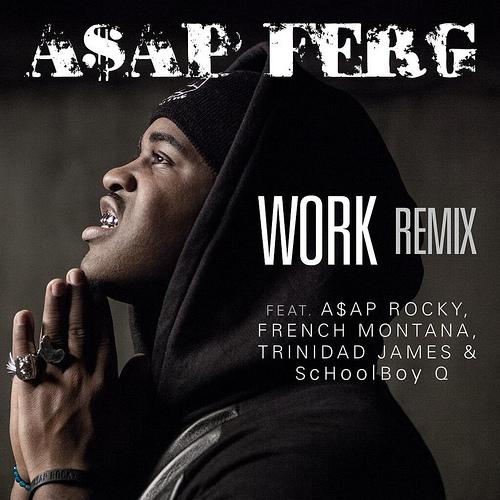 New Music: ASAP Ferg Feat. ASAP Rocky, French Montana, Trinidad...