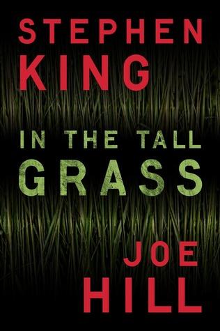 It’s the title because that’s where it happens: “In the Tall Grass” by Joe Hill and Stephen King